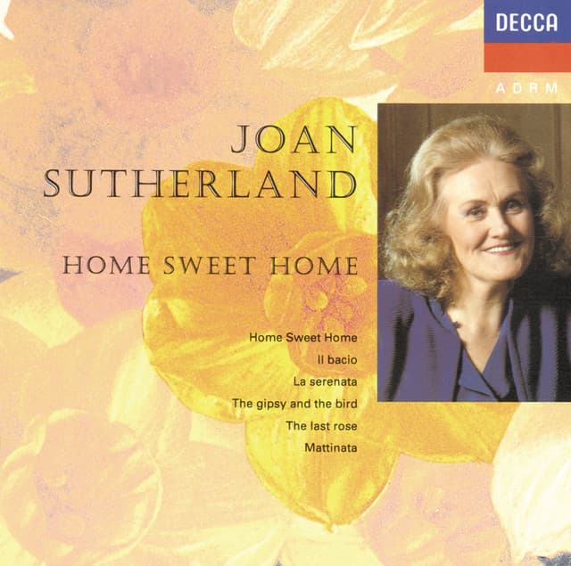 Home Sweet Home - Dame Joan Sutherland