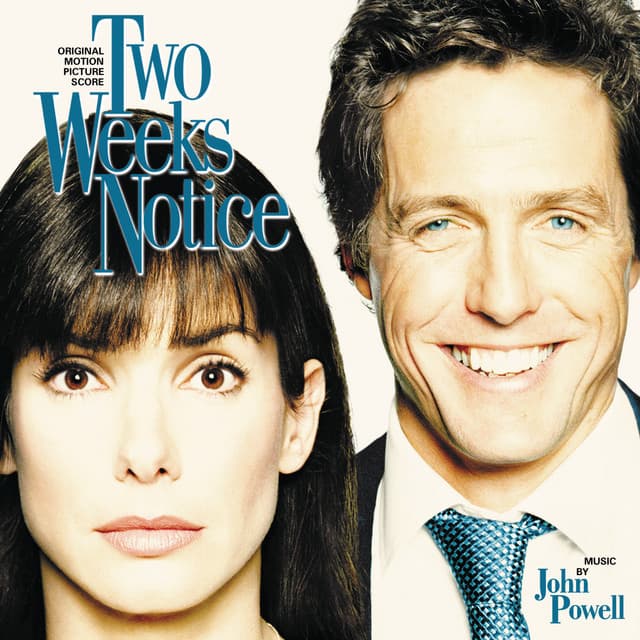 Two Weeks Notice - John Powell