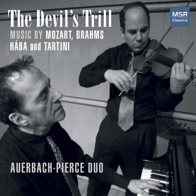 The Devil's Trill - Music for Violin and Piano by Mozart, Brahms, Hába and Tartini - Dan Auerbach