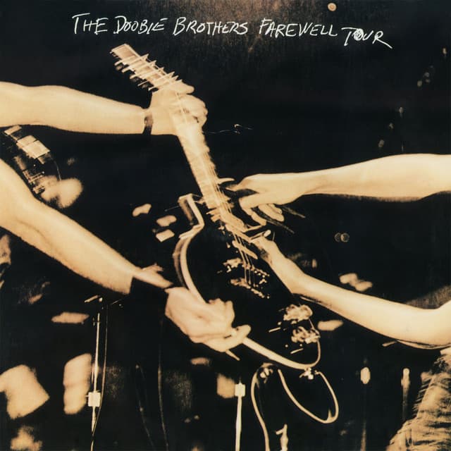 Farewell Tour - The Doobie Brothers