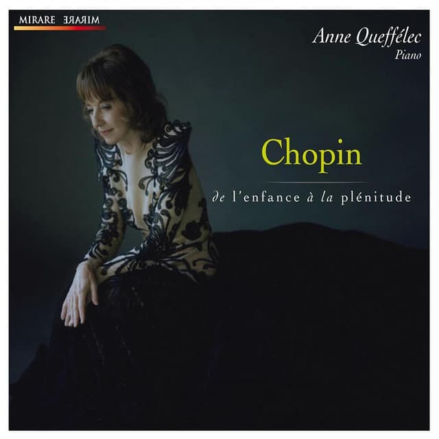 Chopin: de l'enfance à la plénitude - Frédéric Chopin