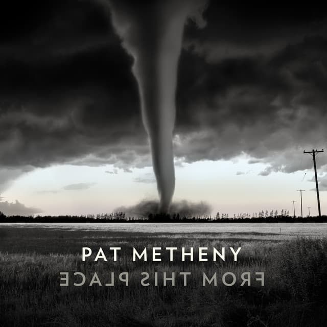 From This Place - Pat Metheny