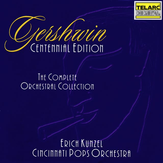 Gershwin: Centennial Edition - George Gershwin