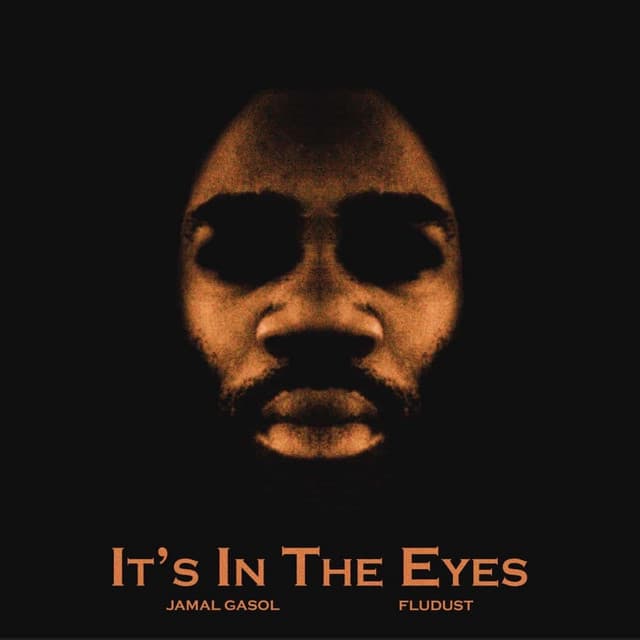 Its In The Eyes - Jamal Gasol