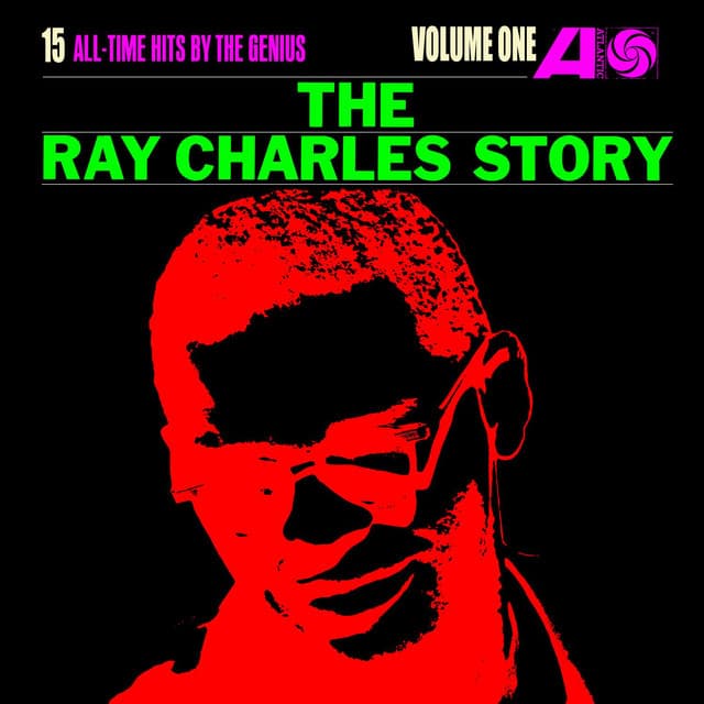 The Ray Charles Story Volume 1 - Ray Charles