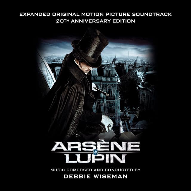 Arsène Lupin - Debbie Wiseman