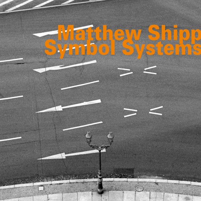 Symbol Systems - Matthew Shipp