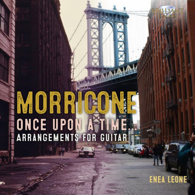 Morricone: Once Upon a Time, Arrangements for Guitar - Enea Leone
