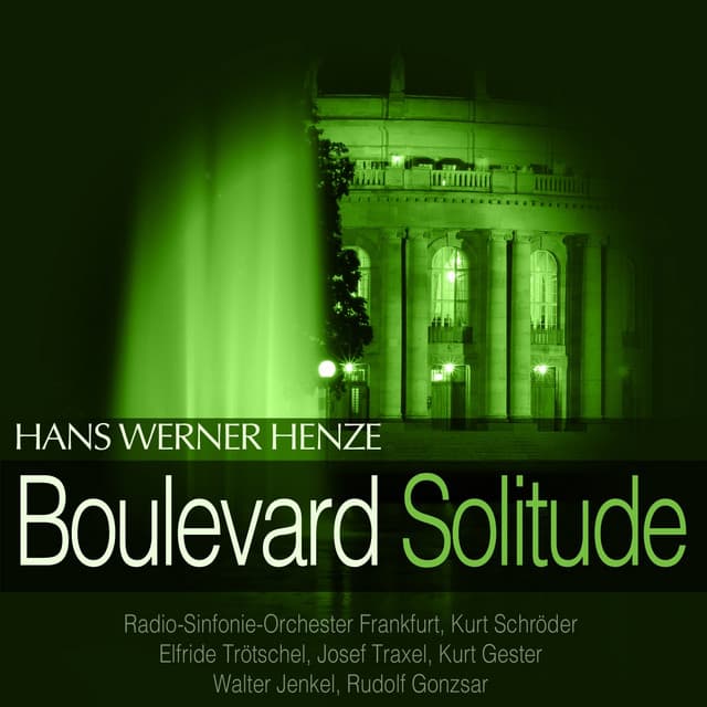 Henze: Boulevard Solitude - Hans Werner Henze