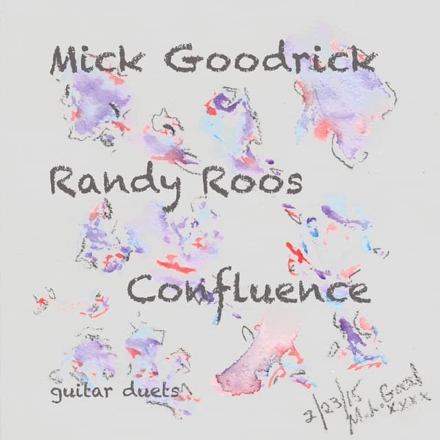 Confluence - Guitar Duets by Mick Goodrick and Randy Roos - Mick Goodrick