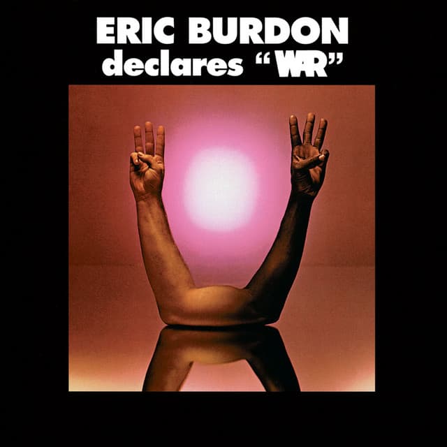 Eric Burdon Declares War - Eric Burdon