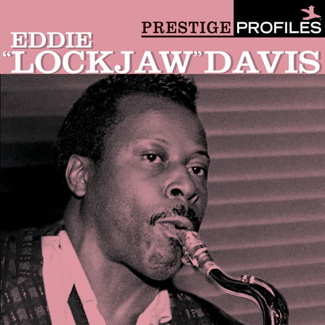 Prestige Profiles - Eddie "Lockjaw" Davis