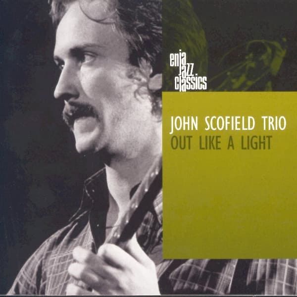 Out Like a Light - John Scofield