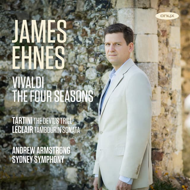The Four Seasons :Vivaldi, Tartini, & Leclair - James Ehnes