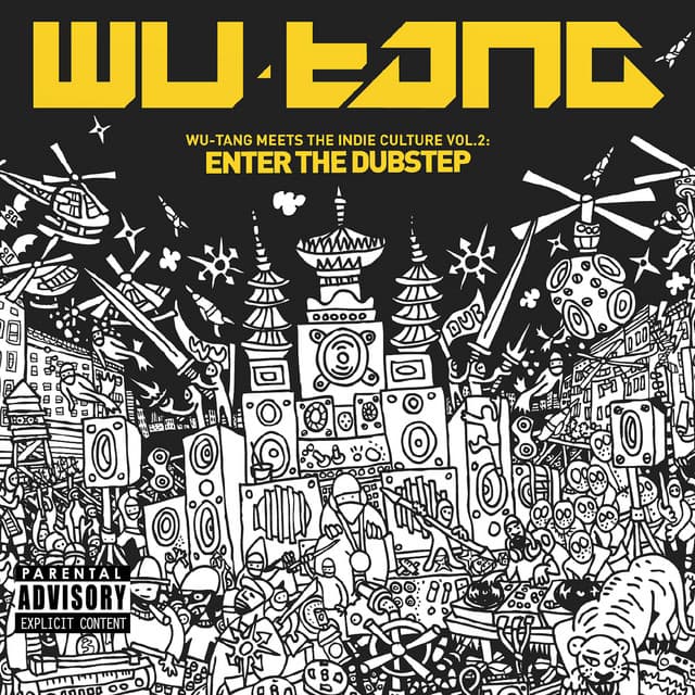 Wu-Tang Meets the Indie Culture Vol. 2: Enter the Dubstep - Wu-Tang Clan