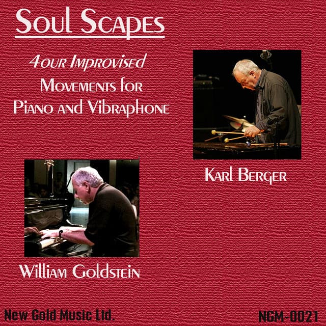 Soul Scapes, 4our Movements for Piano and Vibraphone - William Goldstein
