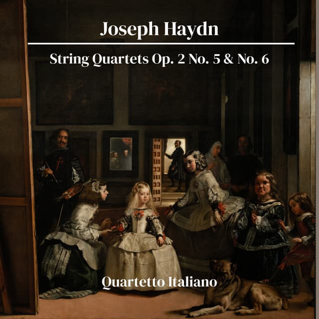 Haydn: String Quartets Op. 2 No. 5 & No. 6 - Joseph Haydn