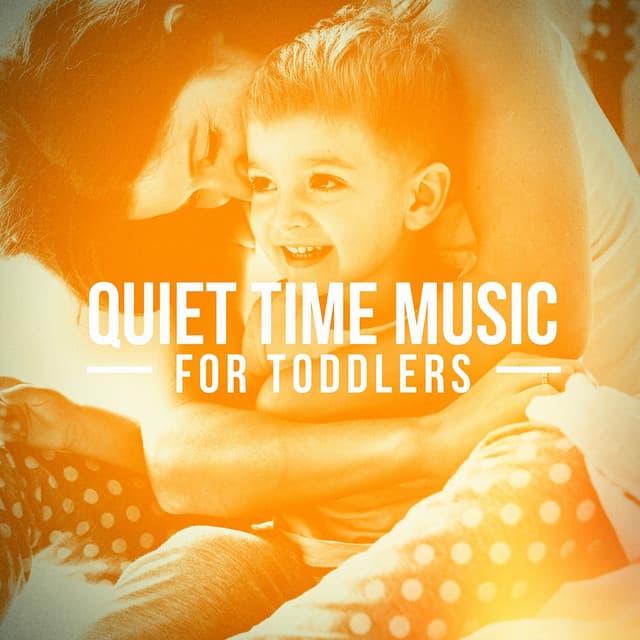Quiet Time Music for Toddlers - Música Relajante para Bebés