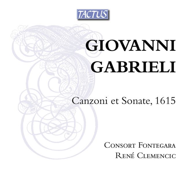 Gabrieli: Canzoni et sonate - Giovanni Gabrieli