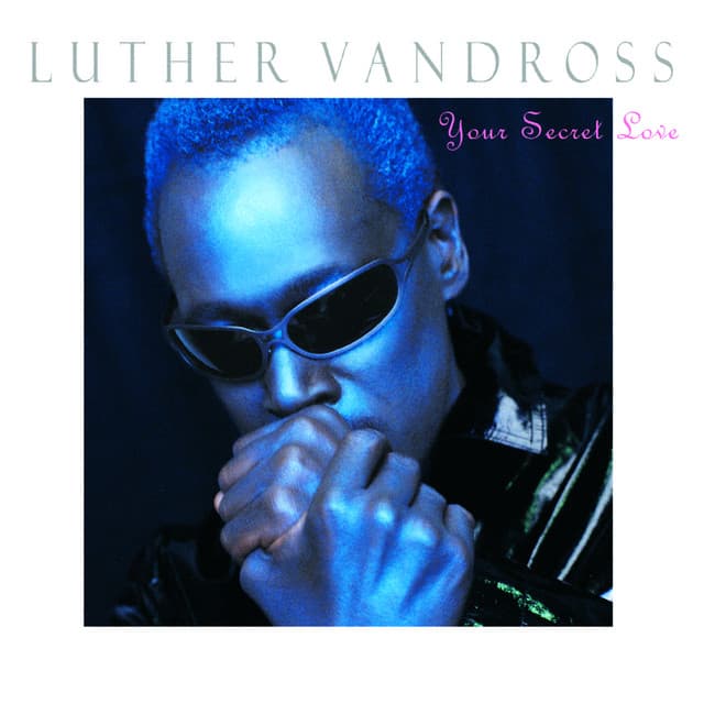 Your Secret Love - Luther Vandross