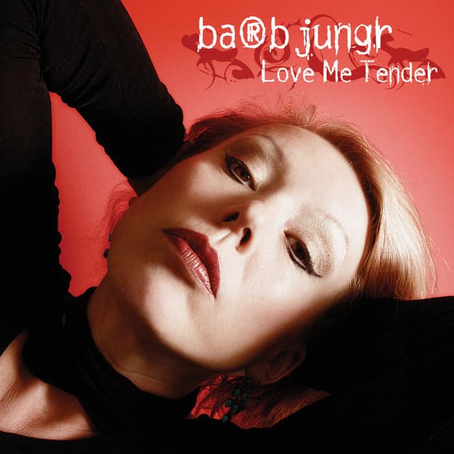 Love Me Tender - Barb Jungr