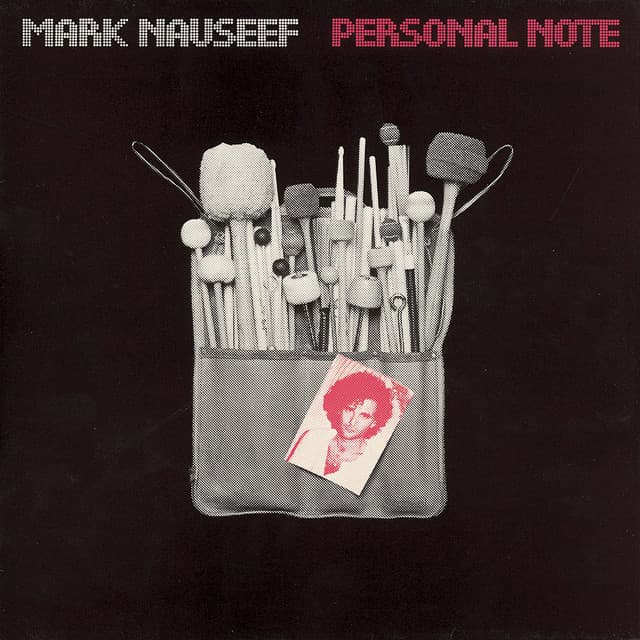 Personal Note - Mark Nauseef