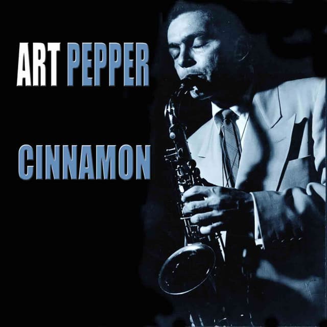 Cinnamon - Art Pepper