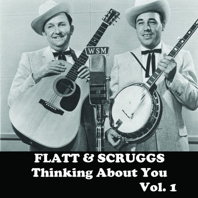 Thinking About You, Vol. 1 - Flatt & Scruggs