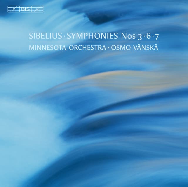 Sibelius: Symphonies Nos. 3, 6 & 7 - Jean Sibelius