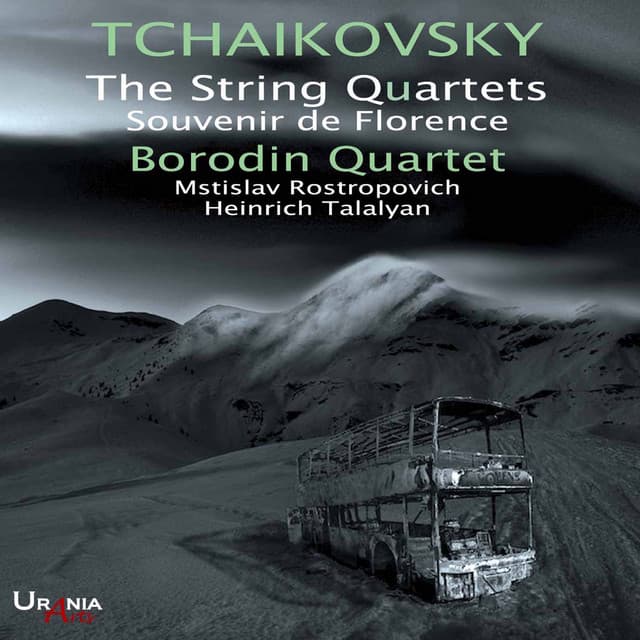 Tchaikovsky: The String Quartets & Souvenir de Florence - Pyotr Ilyich Tchaikovsky