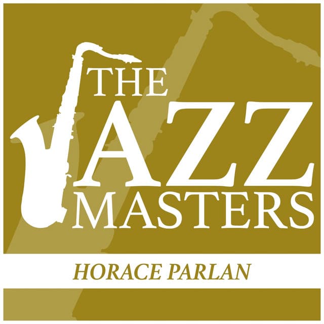 The Jazz Masters - Horace Parlan - Horace Parlan
