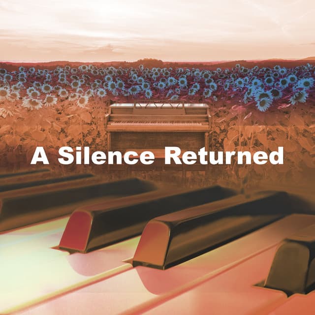 A Silence Returned - Piano Morning