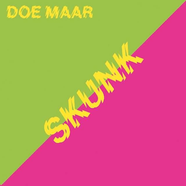 Skunk - Doe Maar