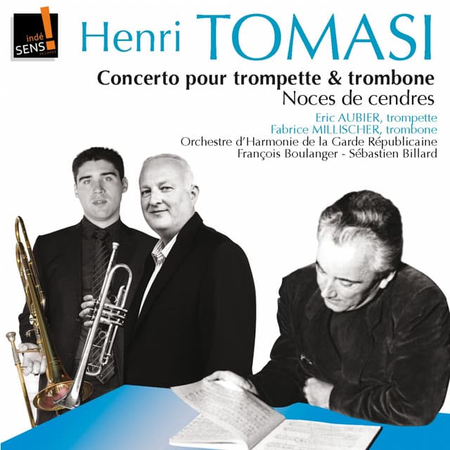 Tomasi :Trombone & Trumpet concertos pour trombone et trompette - Noces de cendres - Henri Tomasi