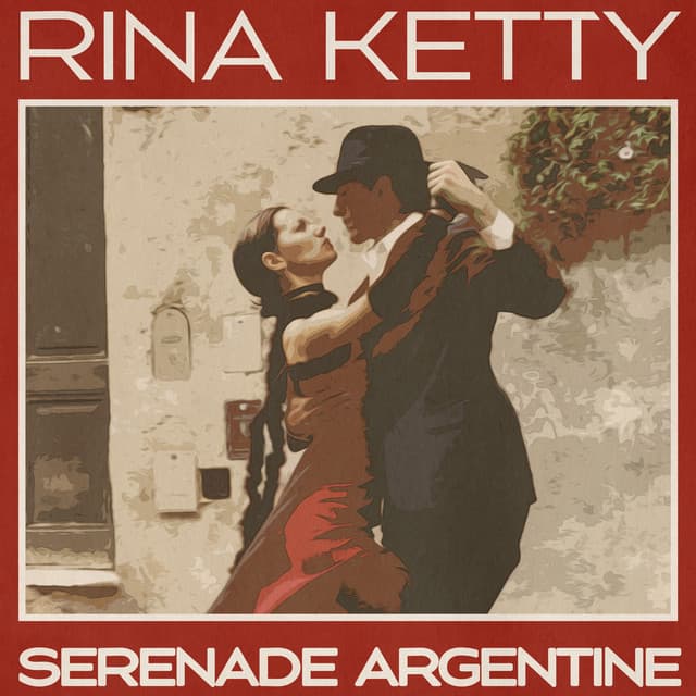 Serenade Argentine - Rina Ketty