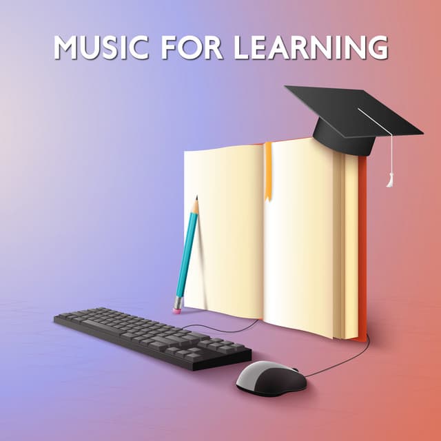 Music for Learning: Concentrate and Work more Effectively - Study Music Club