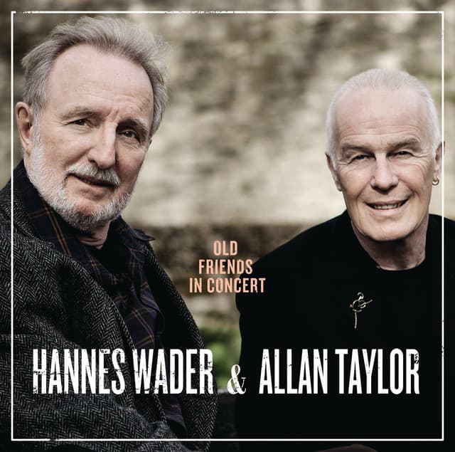 Old Friends In Concert - Hannes Wader