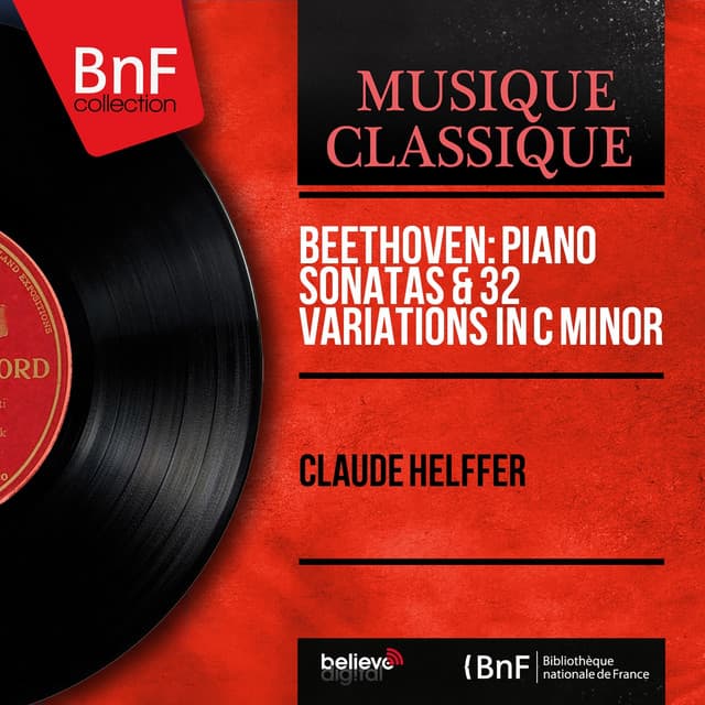 Beethoven: Piano Sonatas & 32 Variations in C Minor - Ludwig van Beethoven
