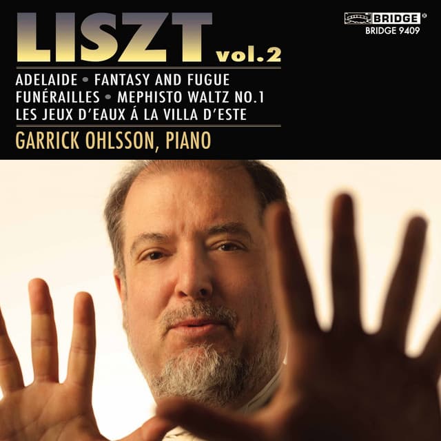 Liszt: Piano Works, Vol. 2 – Garrick Ohlsson Edition - Franz Liszt