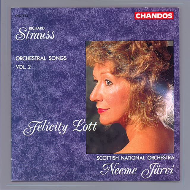 Dame Felicity Lott sings Strauss Orchestral Songs, Vol. 2 - Richard Strauss