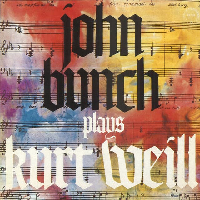 Plays Kurt Weill - John Bunch