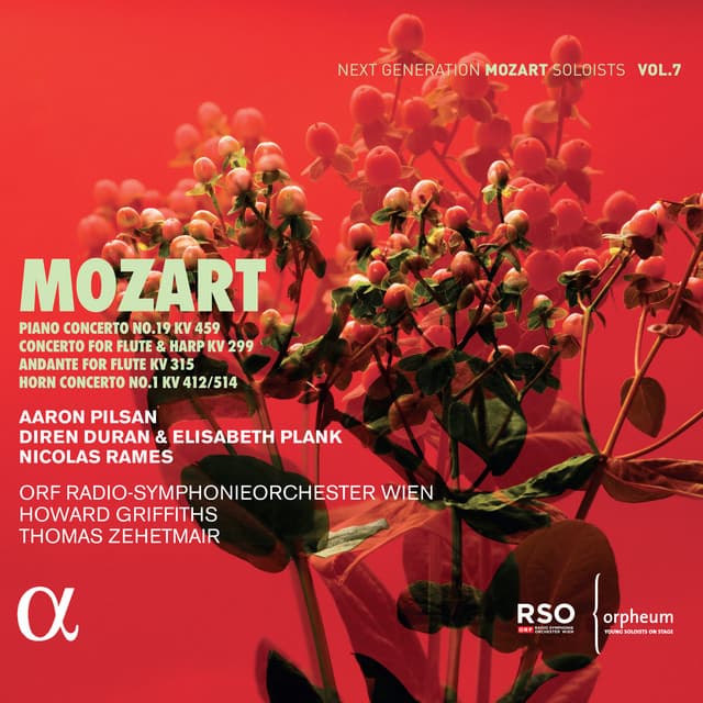 Mozart: Piano Concerto No. 19 KV 459 - Concerto for Flute & Harp KV 299 - Andante for Flute KV 315 - Horn Concerto No. 1 KV 412/514 - Wolfgang Amadeus Mozart
