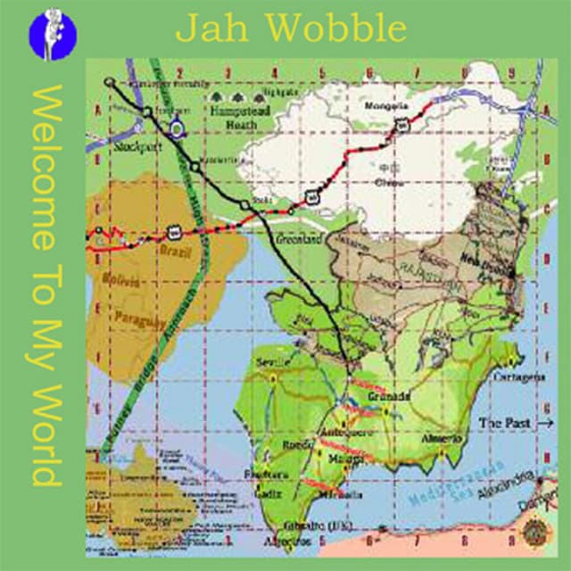 Welcome to My World - Jah Wobble