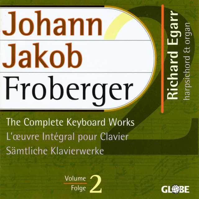 Froberger: The Complete Keyboard Works, Vol. 2 - Johann Jakob Froberger