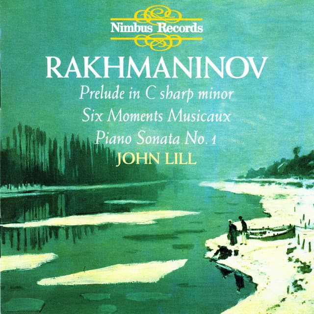 Rachmaninov: Prelude in C-Sharp Minor, Op. 3 - Six Moments Musicaux, Op. 16 - Sergei Rachmaninoff