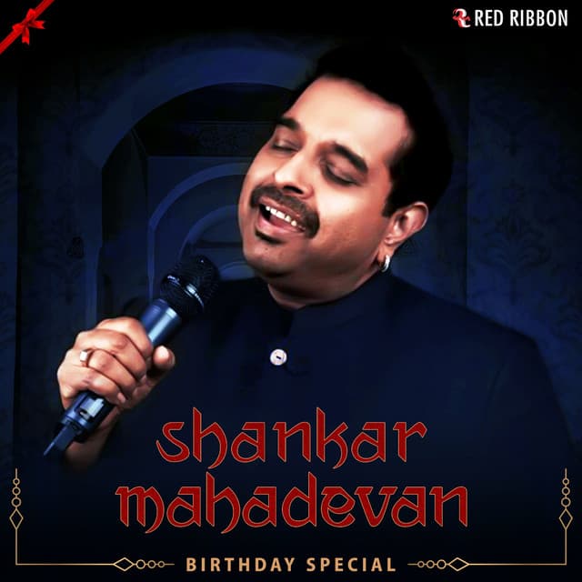 Shankar Mahadevan Birthday Special - Shankar Mahadevan