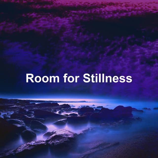 Room for Stillness - Relajacion Del Mar