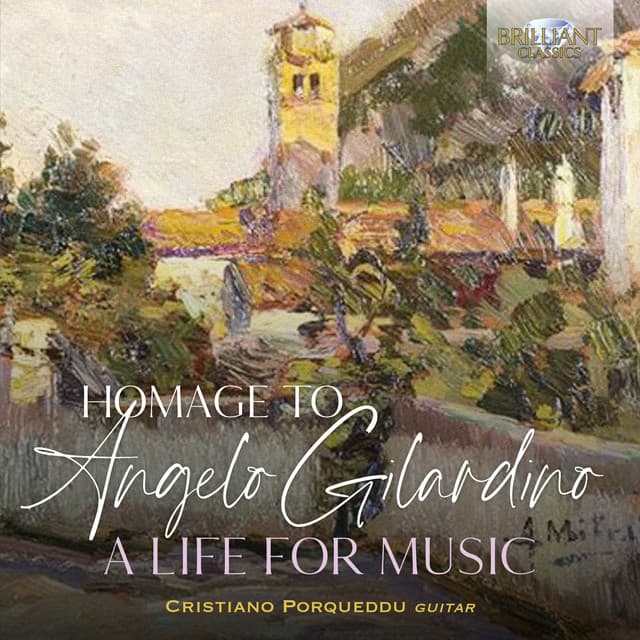 Homage to Angelo Gilardino - A Life for Music - Angelo Gilardino