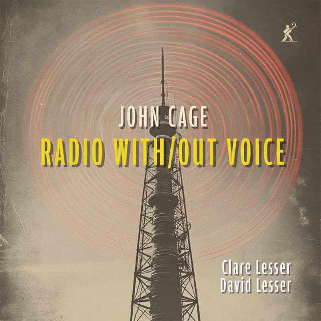 Radio With/Out Voice - John Cage