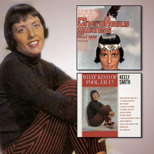 Cherokeely Swings / What Kind of Fool Am I? - Keely Smith